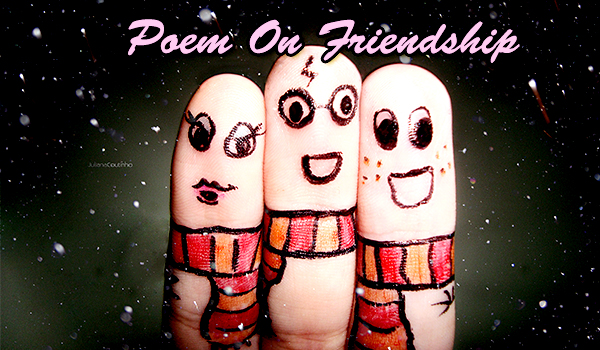 Poem on friendship : God bless the friend
